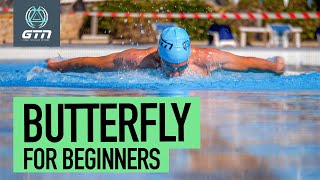 Learn To Swim Butterfly  A Simple StepByStep Guide To The Butterfly Swim Technique [upl. by Koval373]