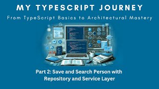 বাংলায় My TypeScript Journey 01CRUD Part 2  Save amp Search with Repository and Service Layer [upl. by Knowle528]