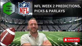 Week 2 NFL Predictions Picks Parlays amp Teasers 🏈  NFL Picks Against the Spread [upl. by Namya]