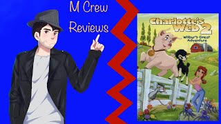 M Crew Reviews  Charlottes Web 2 [upl. by Buckler407]