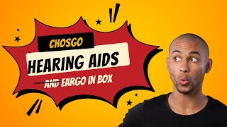 Unboxing Chosgo Hearing Aids and Eargo Explore Whats Inside [upl. by Nylahsoj187]