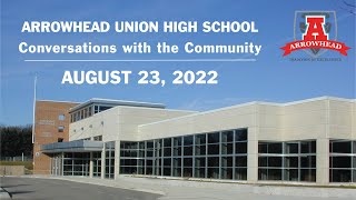 Arrowhead High School Conversation with the Community  August 23 2022 [upl. by Ecinna]