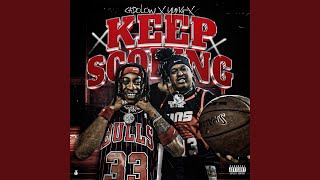 Keep Scoring feat Yung X [upl. by Wolfe]