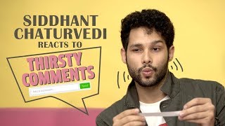 Siddhant Chaturvedi’s Reaction To Thirsty Comments  Gully Boy MC Sher  MissMalini [upl. by Niwled]