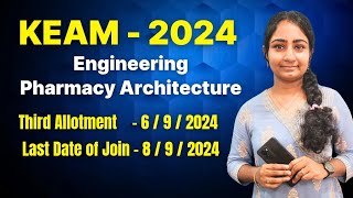 KEAM  2024 Engineering  Pharmacy  Architecture Third Allotment Result 692024 Join Date 892024 [upl. by Scrivenor453]