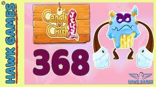 Candy Crush Jelly Saga Level 368 Puffler Boss mode  3 Stars Walkthrough No Boosters [upl. by Atelokin]