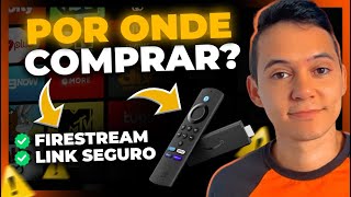 FIRE TV STICK DA FIRESTREAM VITALÍCIO  COMO COMPRAR COM SEGURANÇA POR ONDE COMPRAR [upl. by Brooking]