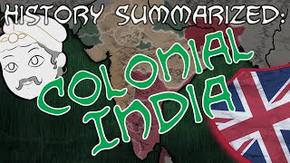 History Summarized Colonial India [upl. by Skoorb386]