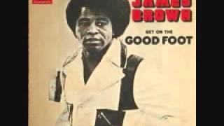 James Brown Get On The Good Foot [upl. by Kaya]