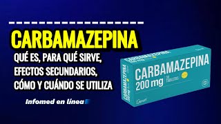 Qué es Carbamazepina y Para qué Sirve Cuál es la dosis de Carbamazepina y Cómo se Toma [upl. by Wald557]