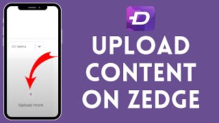 How to Upload Content on Zedge 2024 [upl. by Silvio]