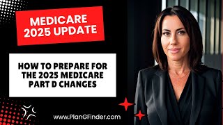 The Medicare Changes You NEED to Know 2025 [upl. by Malamud]