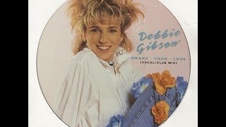 Debbie Gibson SuperDuper HQ Audio4 Shake Your LoveFull Version [upl. by Hau]