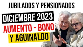 🚀Aumento de 20 y Bono de 55 mil pesos  Aguinaldo a Jubilados y PNC de anses  Diciembre 2023 [upl. by Acinorehs271]