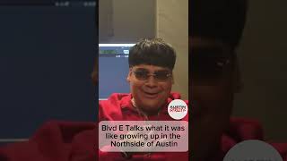 BlvdE breaks down what it was like growing up on the Northside of Austin‼️ [upl. by Monetta850]