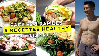 5 RECETTES HEALTHY FACILES POUR MAIGRIR prêt en 15 minutes [upl. by Meda]