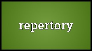 Repertory Meaning [upl. by Yrkcaz]