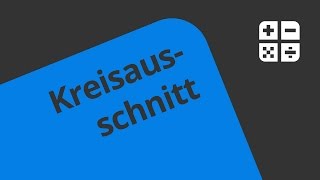 Anwendungsaufgabe zum Kreisausschnitt Teil 1  Mathematik  Geometrie [upl. by Trumann]