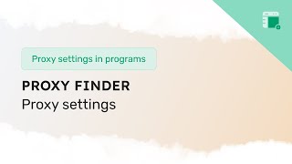 Proxy setup in the Proxy Finder extension [upl. by Secnarfyram972]