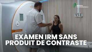 Examen IRM sans Produit de Contraste  Medical Professionals et Institut Bergonié [upl. by Libbie]