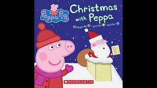 PEPPA PIG quotCHRISTMAS WITH PEPPAquot  Read Aloud Storybook for kids children [upl. by Vala]