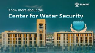 Center for Water Security  Plaksha University [upl. by Trev]