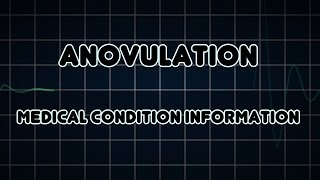 Anovulation Medical Condition [upl. by Odnomar]