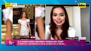 Dahiana Gatzke ¿La nueva Miss Universo Paraguay 2024 [upl. by Boudreaux452]