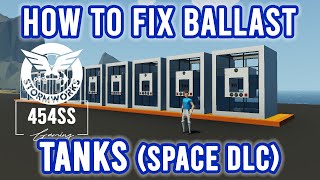 Fixing BALLAST TANKS after the compressed gases update [upl. by Marlen]