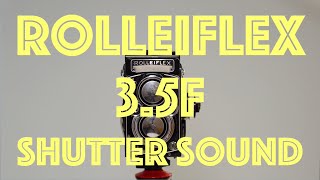 Rolleiflex 35F shutter sound [upl. by Sillihp74]