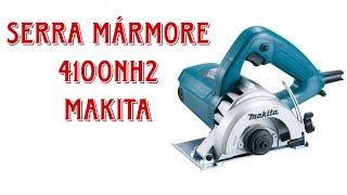 Serra Mármore Makita 4100NH2 e Makita 4100NH3 qual a diferença entre elas [upl. by Meakem]