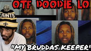 OTF Doodie Lo  quotMy Bruddas Keeperquot [upl. by Buford128]