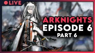 Episode 6 Partial Necrosis Story  Part 6  「Arknights 明日方舟」 [upl. by Adyahs]