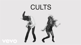 Cults  Go Outside Official Audio [upl. by Eeresid807]