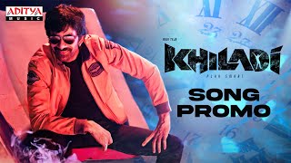 Khiladi​ Song Promo  Ravi Teja Meenakshi Chaudhary  Dimple Hayathi  Ramesh Varma  DSP [upl. by Horgan]