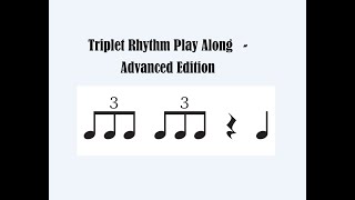 Triplet Rhythm Play AlongAdvanced  Use your skills to practice triplets  Have Fun [upl. by Phineas]