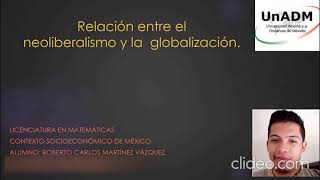 Relación neoliberalismoglobalización [upl. by Dranreb]