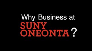 Why Business at Oneonta [upl. by Oecile]