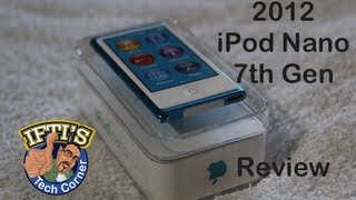 2012 iPod Nano 7th Gen  Full InDepth Review [upl. by Lemej]