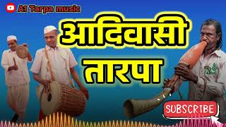 Adivasi Tarpa New Song Gavthi song A1 Tarpa music [upl. by Sousa]