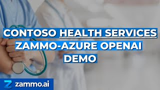 Contoso Health Services ZammoAzure OpenAI Demo [upl. by Ysor]