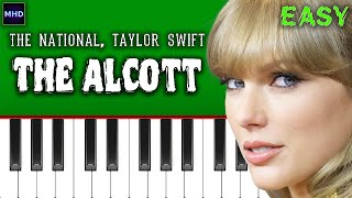 The National Taylor Swift  The Alcott  Piano Tutorial EASY [upl. by Akcemat]