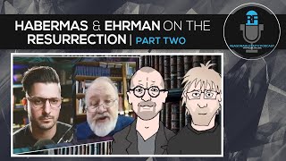 Gary Habermas amp Bart Ehrman on the Resurrection  PART TWO  Reasonable Faith Podcast [upl. by Ikiv]