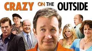 Crazy On The Outside  Hilarious Comedy with Tim Allen Sigourney Weaver Ray Liotta JK Simmons [upl. by Anaej890]