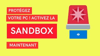 Comment Activer Sandbox sur Windows  Guide Complet 2024  Explication Simplifiée [upl. by Trilby]