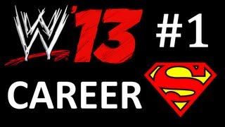 WWE 13 Superbmans Career ep 1 quotGetting Startedquot [upl. by Lisabet]