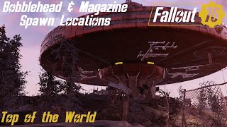 Fallout 76 Bobblehead amp Magazine Spawn Locations  Top of the World [upl. by Ericka472]