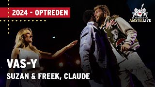 Nick Schilder Suzan amp Freek Claude  Vasy  Vrienden van Amstel LIVE 2024 [upl. by Amann]