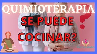 QUIMIOTERAPIA Y COCINAR [upl. by Binny]