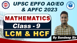 UPSC EPFO AOEO  APFC  Maths  Class  9  LCM and HCF  EPFO Complete Course [upl. by Petula299]